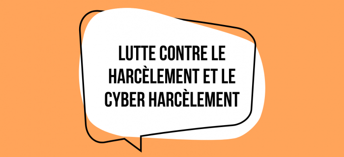 Infographie représentant une bulle contenant le texte "Lutte contre le harcèlement et le cyber harcèlement"