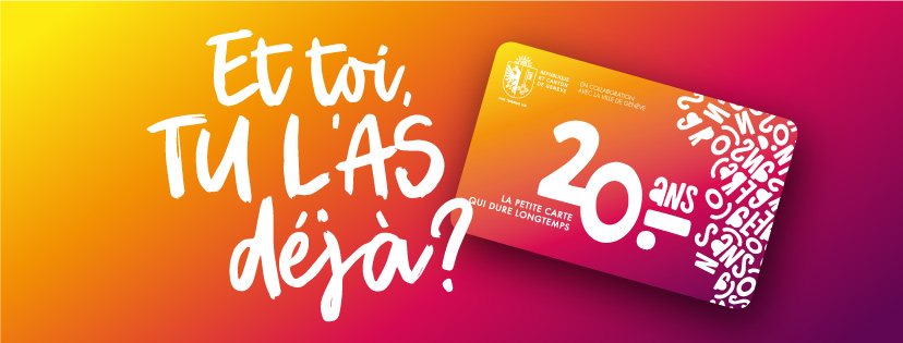 Acheter une carte 20 ans 20 francs | ge.ch