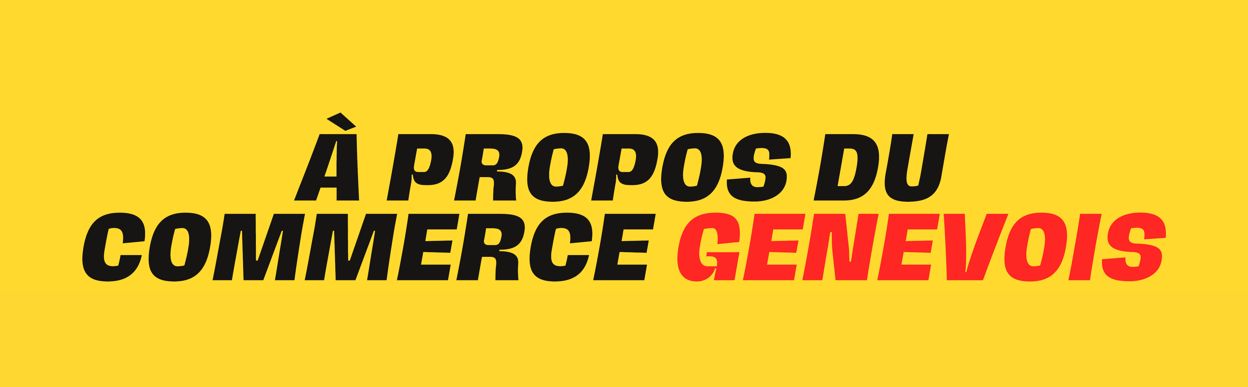 a propos commerce genevois