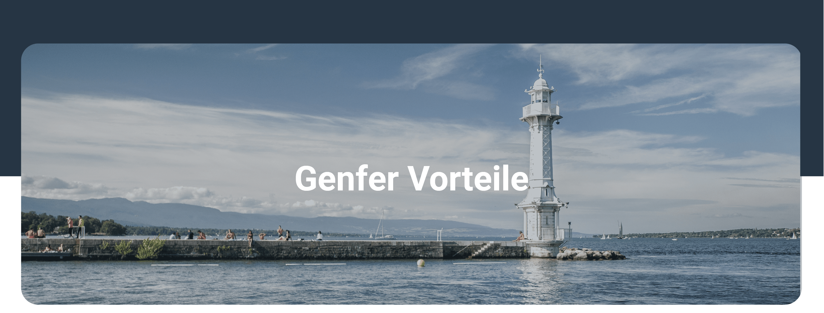 Genfer Vorteile