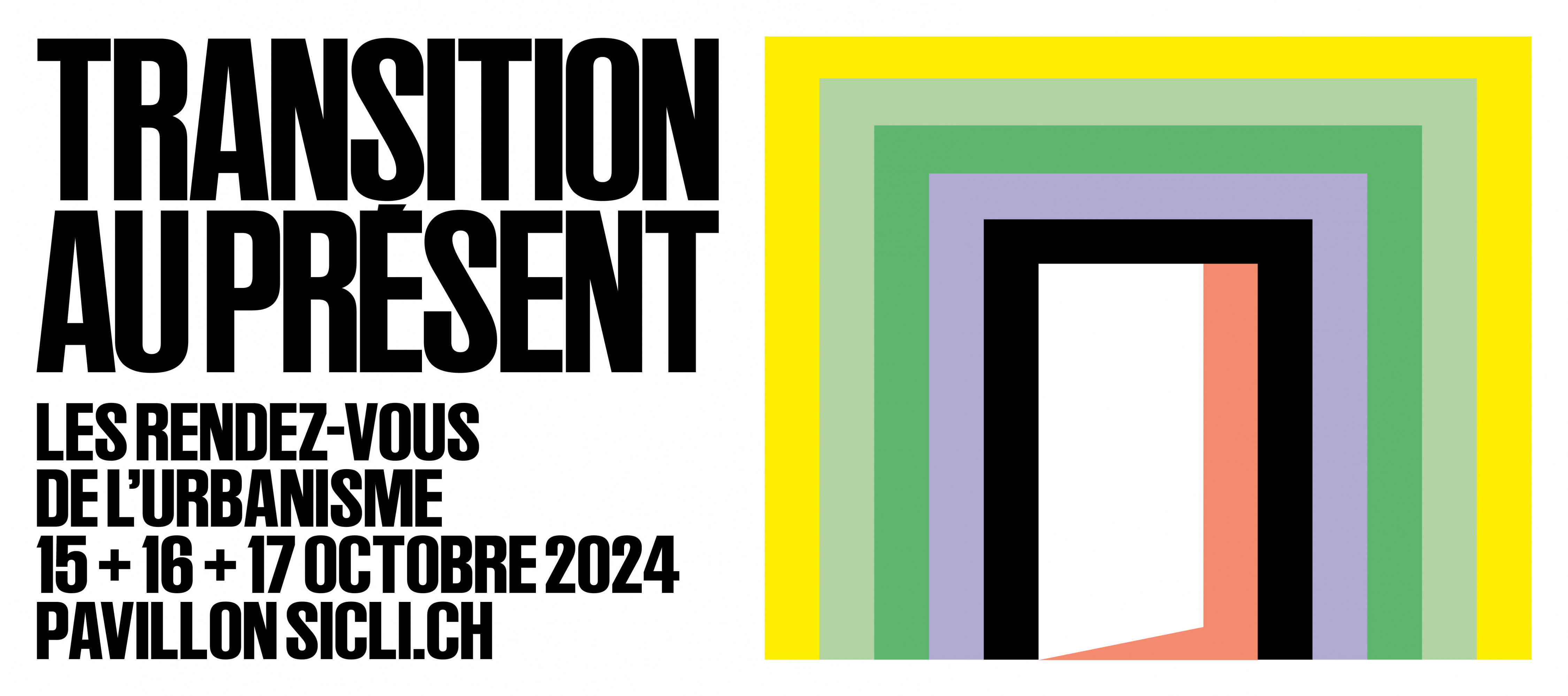 Quinzaine de l'urbanisme 2024 - Transition au présent
