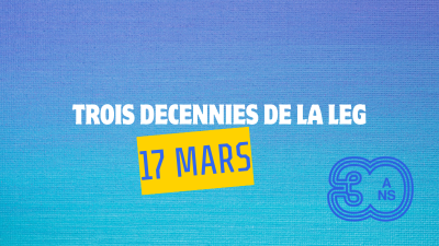 Trois décennies de la LEg