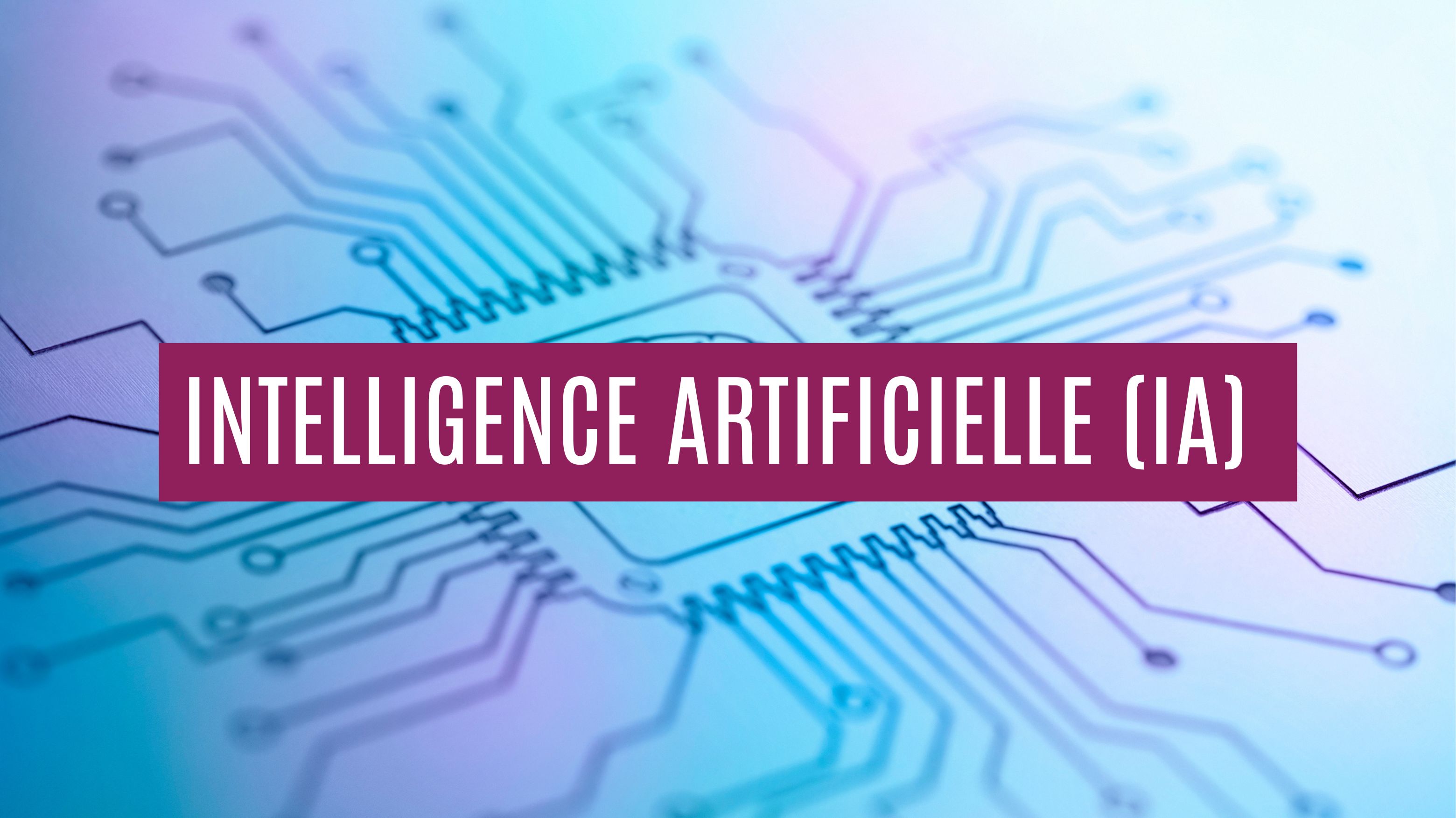 Intelligence artificielle (IA)