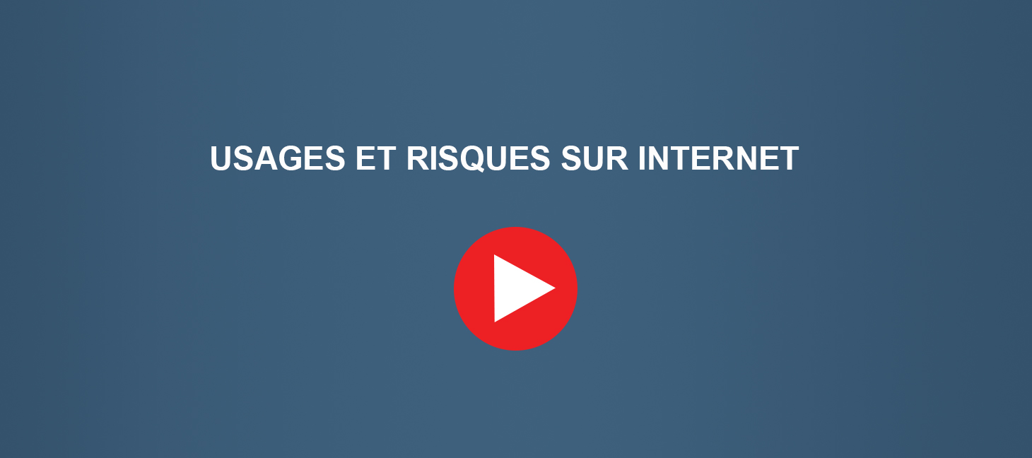 Usages et risques sur Internet