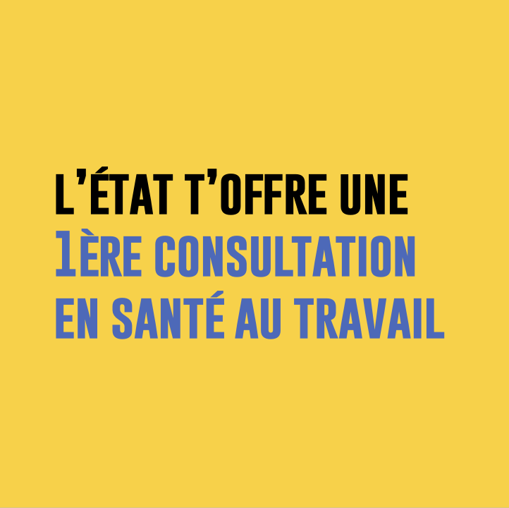 l’état t’offre une  1ère consultation en santé au travail