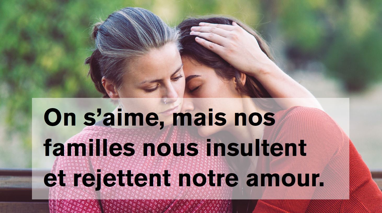 on s'aime mais nos familles nous insultent et rejettent notre amour 