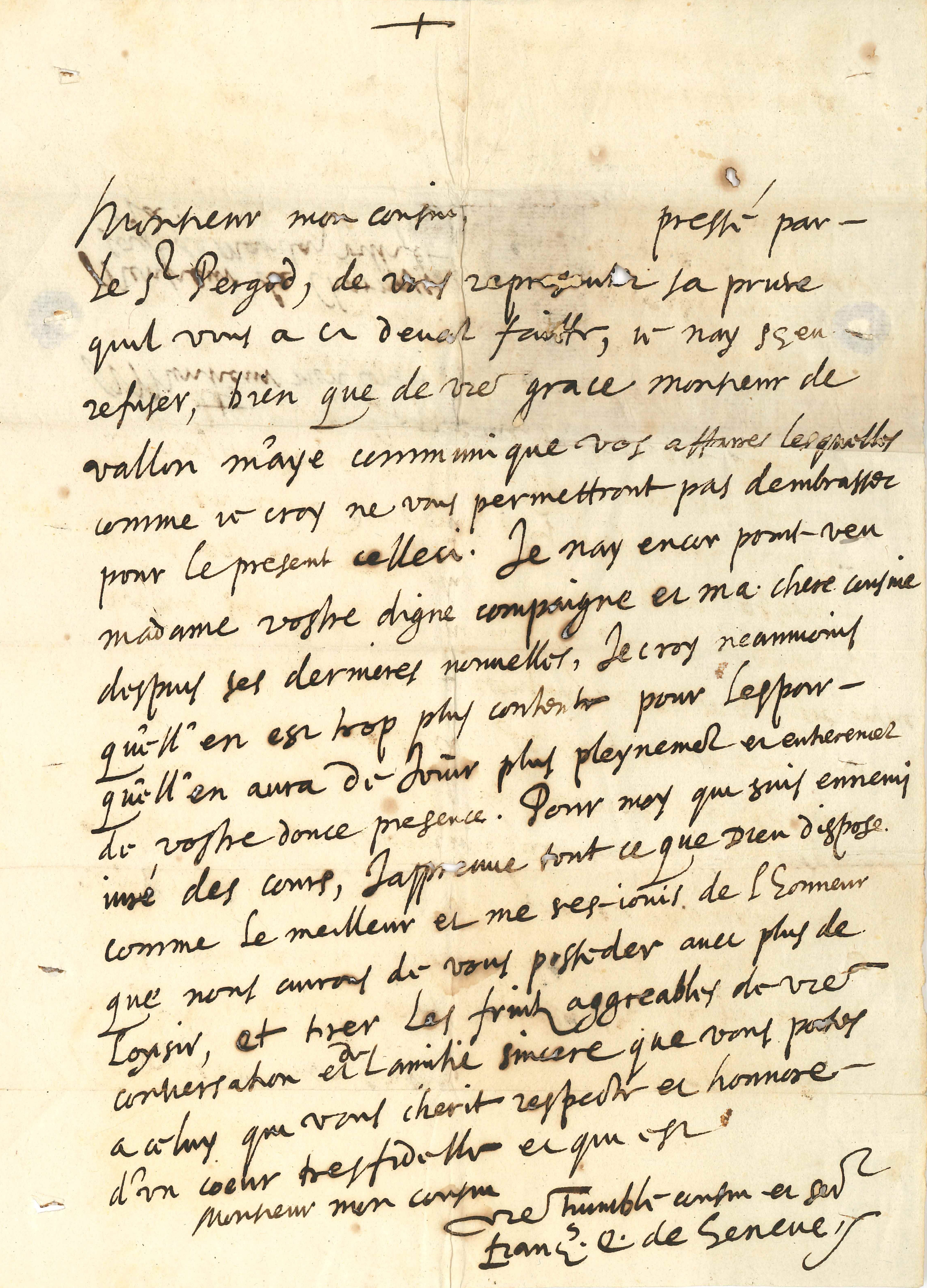 Lettre de François de Sales à « Monsieur mon cousin », été 1609. Lettre adressée à  Claude de Charmoisy, nommé grand gruyer de Genevois, Faucigny et Beaufort le 22 mars 1601. Il accompagna en 1601 le duc de Nemours dans le Piémont et de là fut envoyé vers Paris pour rendre compte à Henri IV de l’Escalade de Genève. Il revient en 1609 à la cour du duc de Nemours.  Cote AEG ECRG 14.5