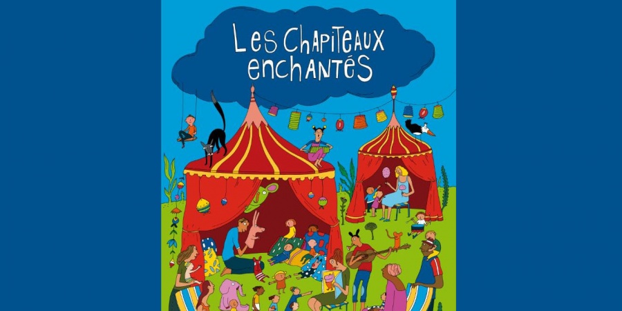 chapiteaux enchantés