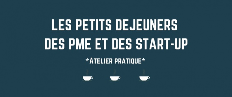 Petit déjeuner des PME et des start-up