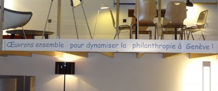 Oeuvrons ensemble pour dynamiser la philanthropie à Genève ! Oeuvrons ensemble pour dynamiser la philanthropie à Genève !