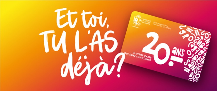 La carte 20 ans 20 francs. Et toi, tu l'as déjà?