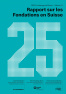 Rapport sur les fondations en Suisse