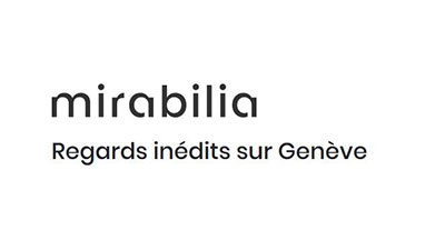 Mirabilia : regards inédits sur Genève