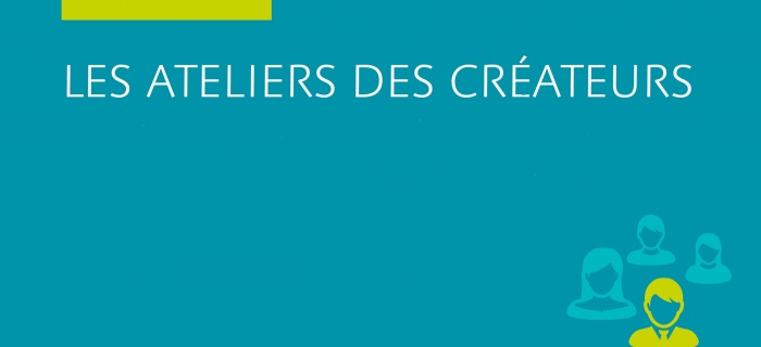 Les Ateliers des créateurs 