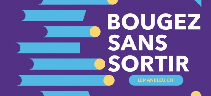 Bougez sans sortir