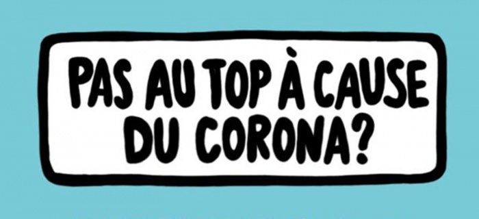 pas au top à cause du corona