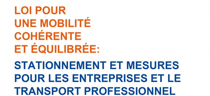 LMCE: Stationnement et mesures pour les entreprises et le transport professionnel