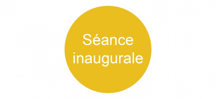 Séance inaugurale 