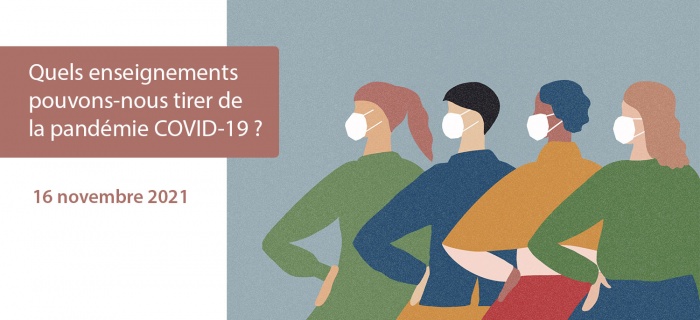 Quels enseignements pouvons-nous tirer de la pandémie COVID-19?