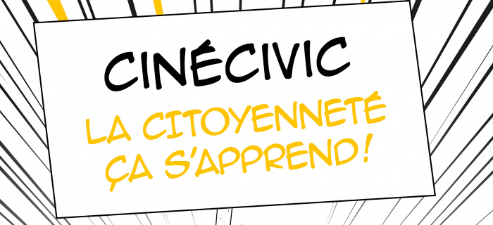 CinéCivic - La citoyenneté, ça s'apprend!