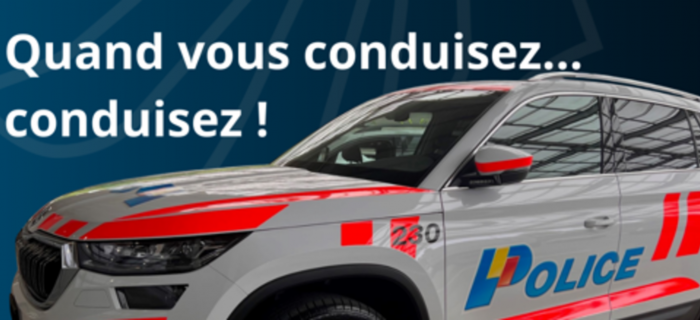 Quand vous conduisez, conduisez !
