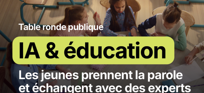 IA et éducation - les jeunes prennent la parole et échangent avec des experts