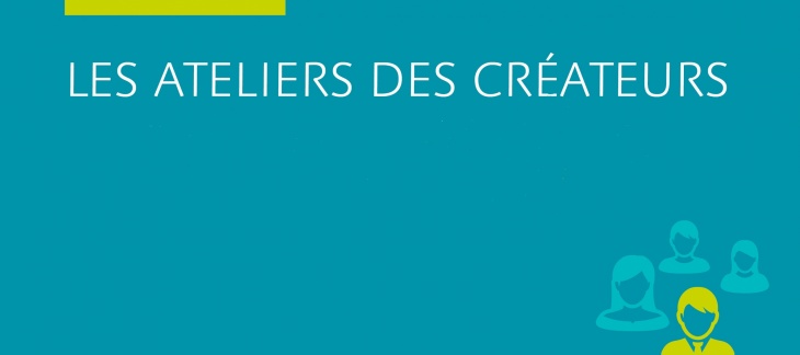 Les Ateliers des créateurs 