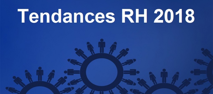 Nouvelles tendances RH pour 2018 ! Nouvelles tendances RH pour 2018 !