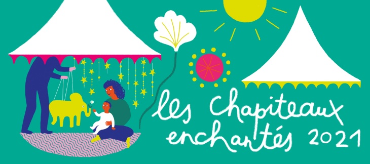 Chapiteaux enchantés 2021