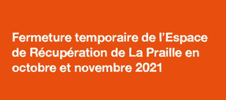 Fermeture temporaire de l'ESREC de la Praille