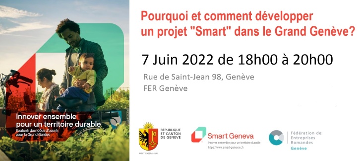  Pourquoi et comment développer un projet "Smart" dans le Grand Genève?
