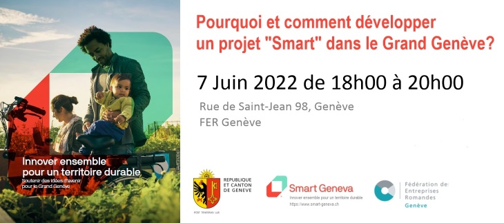 Pourquoi et comment développer un projet "Smart" dans le Grand Genève?