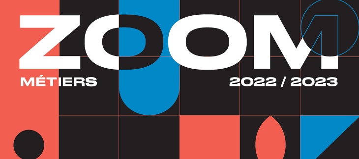 nouvelle saison des Zooms Métiers de septembre 2022 jusqu’en mai 2023
