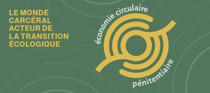 Economie circulaire pénitentiaire