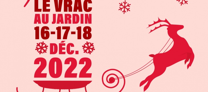 Le vrac au Jardin de Noël