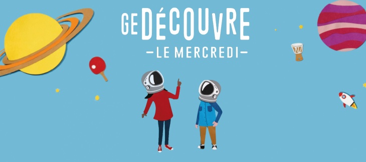 Ge Découvre, le mercredi