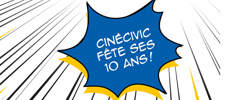 CinéCivic fête ses 10 ans!