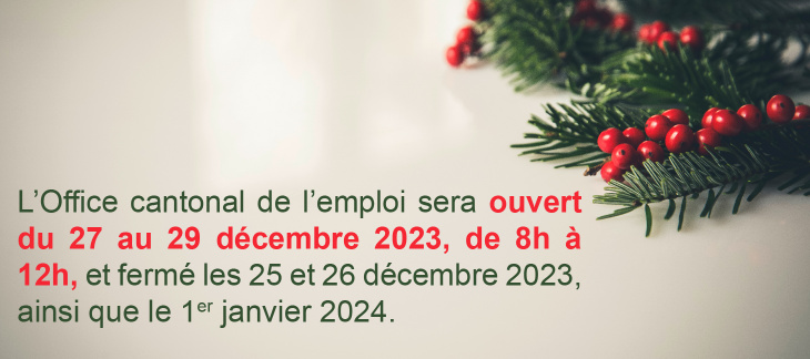 Office cantonal de l'emploi : ouverture et fermeture de fin d'année 2023