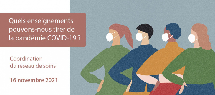 8e colloque du réseau de soins 2021 - quels enseignements tirer de la pandémie COVID-19 ?