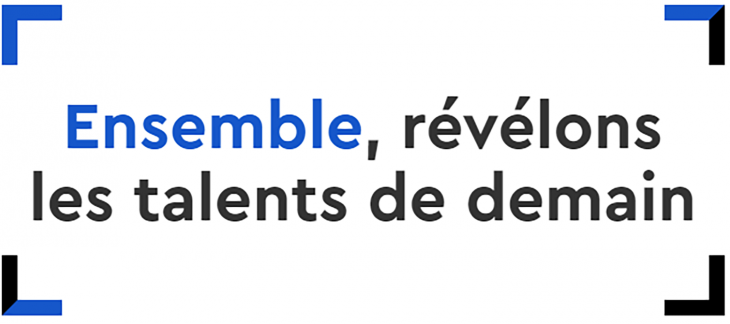 Ensemble, révélons les talents de demain