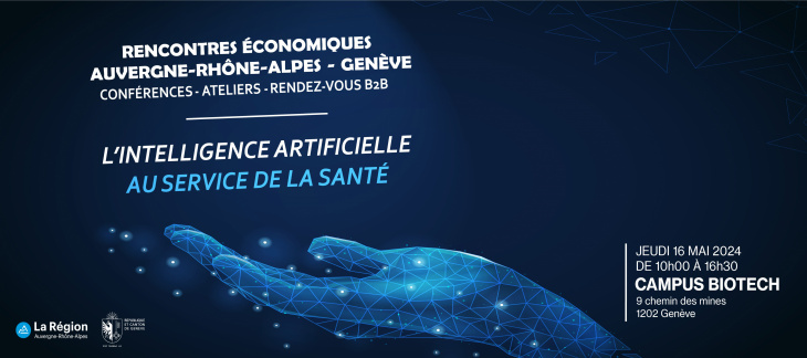 Rencontres économiques Auvergne-Rhône-Alpes et Genève