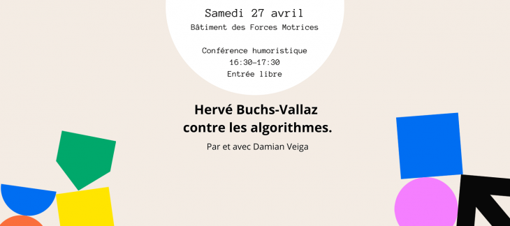 Hervé Buchs-Vallaz contre les algorithmes | conférence humoristique