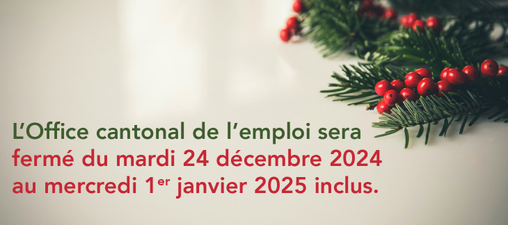 Office cantonal de l'emploi : ouverture et fermeture de fin d'année 2024