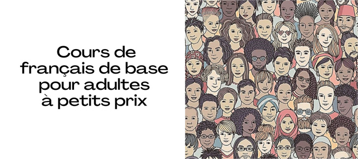 Cours de français de base pour adultes à petits prix