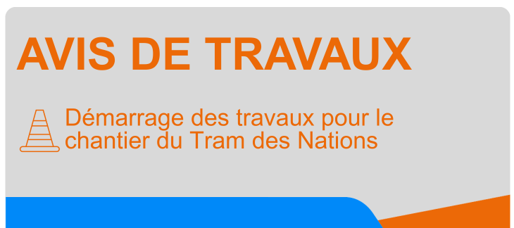 Démarrage des travaux pour le chantier du Tram des Nations