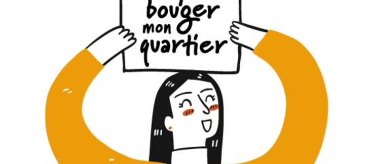 Je fais bouger mon quartier