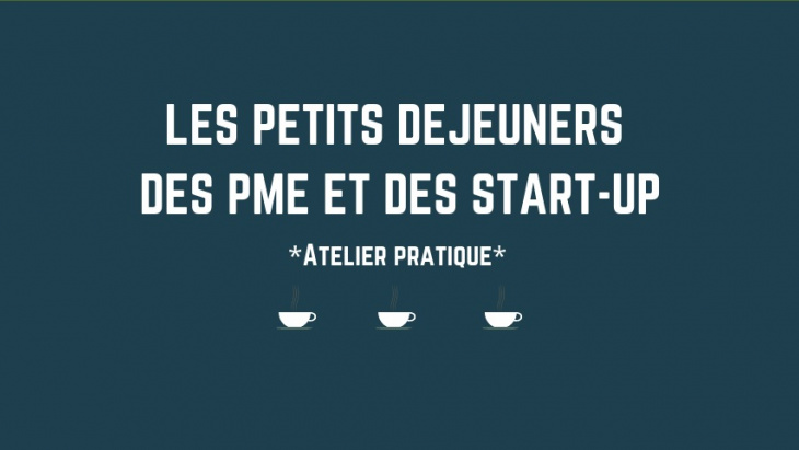 Petit déjeuner des PME et des start-up