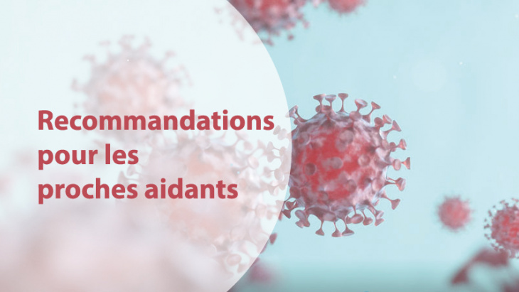 COVID-19 - recommandations pour les proches aidants