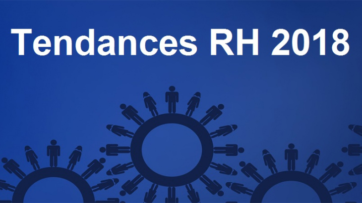 Nouvelles tendances RH pour 2018 !