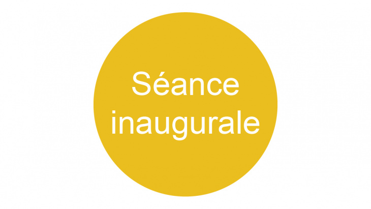 Séance inaugurale 